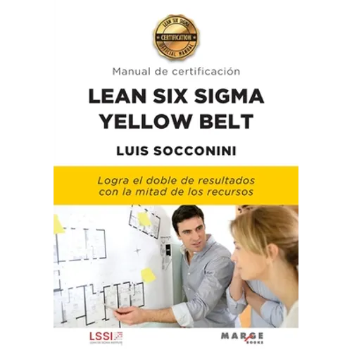Lean Six Sigma Yellow Belt. Manual de certificación - Paperback