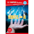 DK Super Readers Level 4 Robots and AI - Hardcover