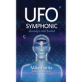 UFO Symphonic: Journeys into Sound - Hardcover
