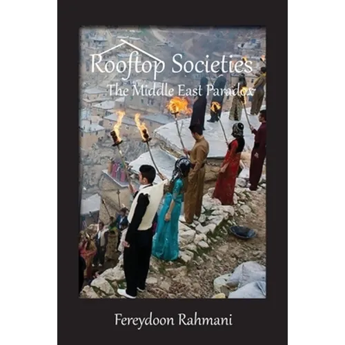 Rooftop Societies: The Middle East Paradox - Paperback