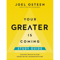 Your Greater Is Coming Study Guide: Discover the Path to Your Bigger, Better, and Brighter Future - Paperback
