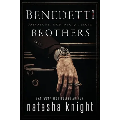 Benedetti Brothers: Salvatore, Dominic & Sergio - Paperback