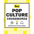 Vox Pop Culture Crosswords: 80 Puzzles for Curious Minds - Paperback