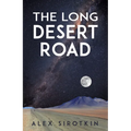 The Long Desert Road - Paperback