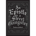 An Epistle to a Street Gangster - Paperback