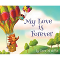 My Love is Forever - Hardcover