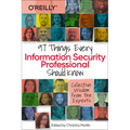 97 Things Every Information Security Professional Should Know: Collective Wisdom from the Experts - Paperback