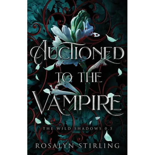 Auctioned to the Vampire: A Dark Fantasy Romance - Paperback