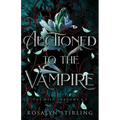 Auctioned to the Vampire: A Dark Fantasy Romance - Paperback