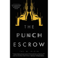 The Punch Escrow - Paperback
