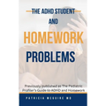 The ADHD Student and Homework Problems - Paperback
