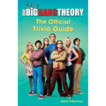 The Big Bang Theory: The Official Trivia Guide - Paperback