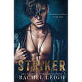 Striker: A Dark Bully Romance - Paperback