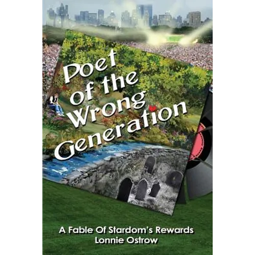 Poet Of The Wrong Generation - Paperback