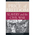 The Price of Freedom: Slavery and the Civil War, Volume 2--The Preservation of Liberty