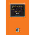 Camden District, South Carolina Wills and Administrations, 1781-1787