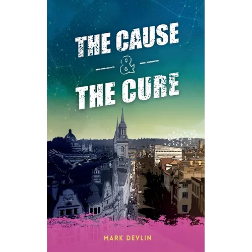 The Cause & The Cure - Paperback