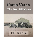 Camp Verde The First 50 Years