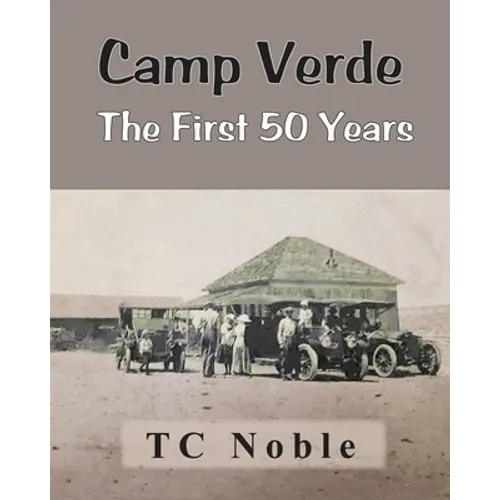 Camp Verde The First 50 Years