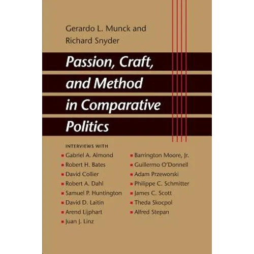 Passion, Craft, and Method in Comparative Politics - Paperback
