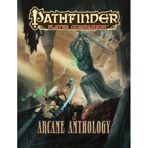 Pathfinder Player Companion: Arcane Anthology - Paperback