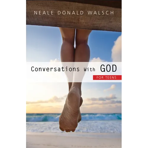Conversations with God for Teens - Paperback