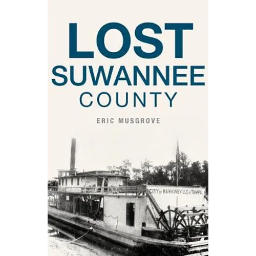 Lost Suwannee County