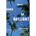 Under Cover of Daylight - Paperback