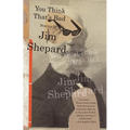 You Think That's Bad - Paperback