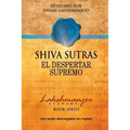 Shiva Sutras: El Despertar Supremo - Paperback