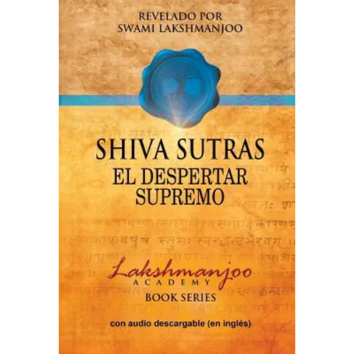 Shiva Sutras: El Despertar Supremo - Paperback