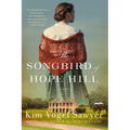 The Songbird of Hope Hill - Paperback