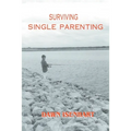 Surviving Single Parenting - Paperback