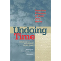 Undoing Time: American Prisoners in Their Own Words