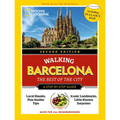 National Geographic Walking Barcelona, 2nd Edition - Paperback