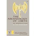 The Archaeology of Crete: An Introduction - Paperback