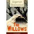 The Willows (Unabridged): Horror Classic - Paperback