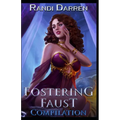 Fostering Faust: Compilation: Rebirth (Books 1-3) - Paperback