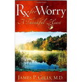 Rx for Worry: A Thankful Heart - Paperback