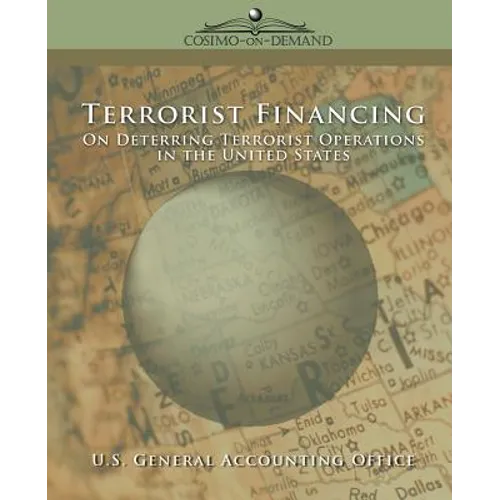 Terrorist Financing: On Deterring Terrorist Operations in the U.S.