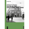 Nazis in the Holy Land 1933-1948 - Paperback