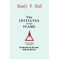 The Initiates of the Flame - Paperback