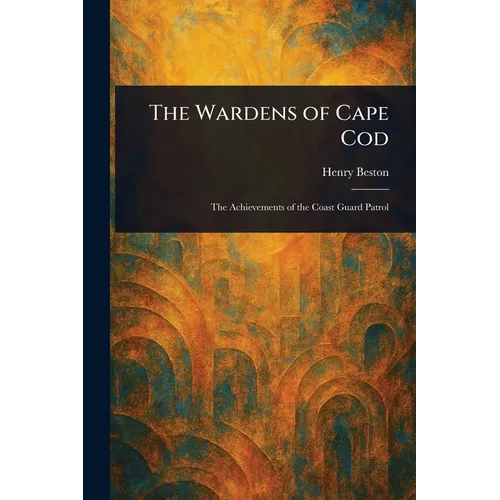 The Wardens of Cape Cod