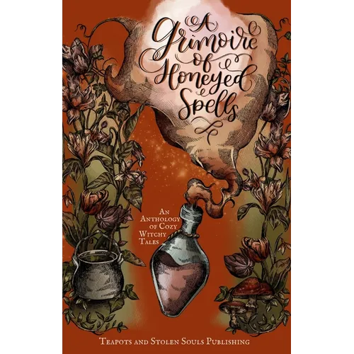 A Grimoire of Honeyed Spells - Paperback