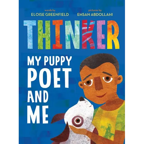 Thinker: My Puppy Poet and Me - Hardcover