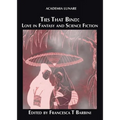 Ties That Bind: Love in Fantasy and Science Fiction - Paperback