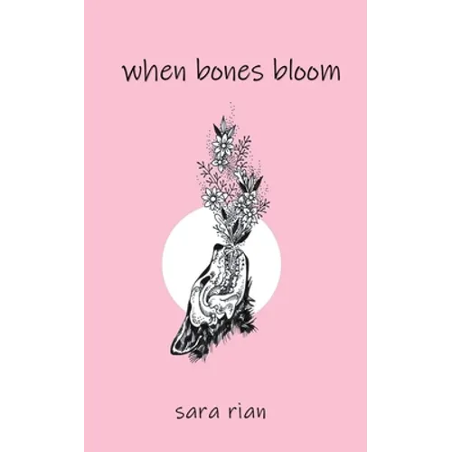 When Bones Bloom - Paperback