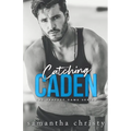 Catching Caden - Paperback