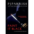 Paint It Black: A Louis Kincaid Thriller - Paperback