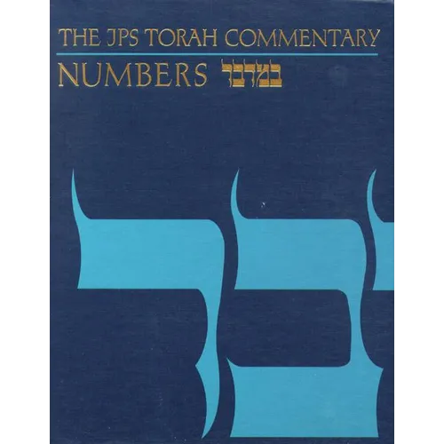 The JPS Torah Commentary: Numbers - Hardcover